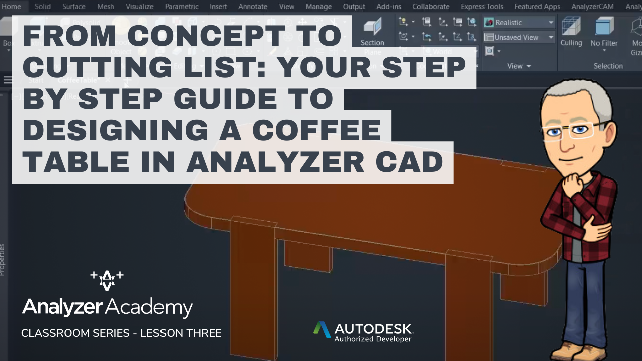 From Concept to Cutting List: Your step by step Guide to Designing a Coffee Table in Analyzer CAD