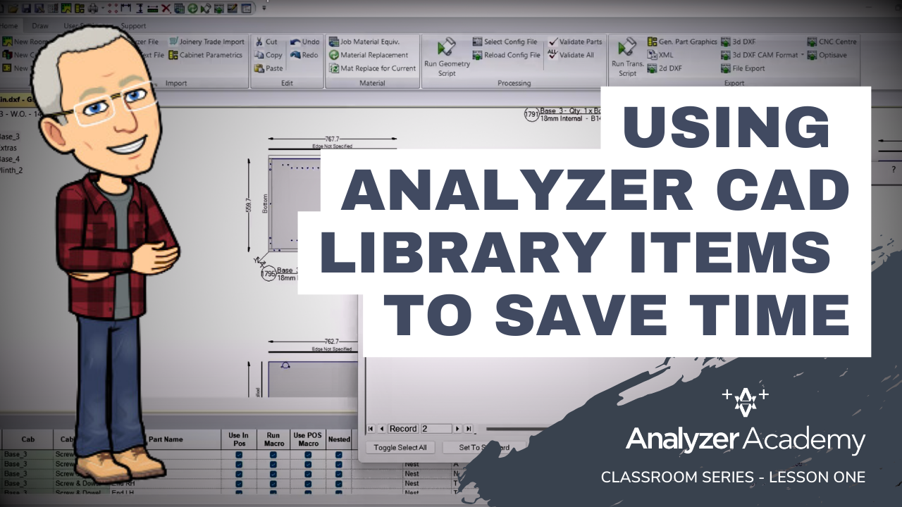 Using Analyzer CAD Library Items with Part Properties Attached - Classroom Series Lesson One